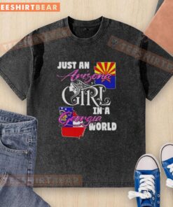 Official Just An Arizona Girl In A Georgia World washed t-shirt, showcasing a trendy design for proud Arizona and Georgia fans.
