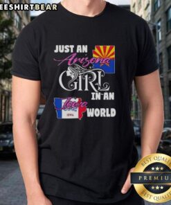 Alt Text: Official Just An Arizona Girl In A Iowa World T-Shirt design featuring bold lettering and vibrant colors on a casual tee.