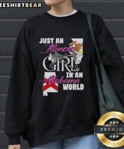 Official Just An Illinois Girl In A Alabama World Sweatshirt featuring stylish design for proud Illinois residents.