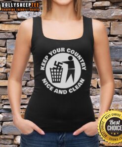 Official Keep Your Country Nice And Clean Tank Top featuring a vibrant design promoting environmental awareness.