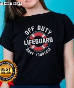 Official Lifeguards Off Duty Save Yourself Beaching Ladies Tee in vibrant colors, perfect for summer beach outings.