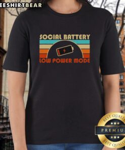Official Low Social Battery Low Power Mode Ladies Tee featuring a stylish design for tech-savvy women.