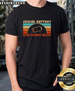 Official Low Social Battery Low Power Mode T-Shirt featuring a stylish design for tech enthusiasts and casual wear.