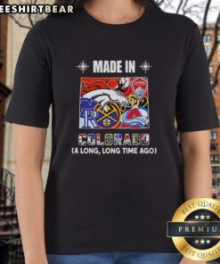 Alt Text: Made in Colorado long time ago state mashup logo on a women's tee shirt, perfect for Colorado fans and pride.