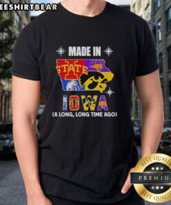 Official Made In Iowa A Long Long Time Ago State Mashup Logo Teams T-Shirt featuring vibrant design and local pride.