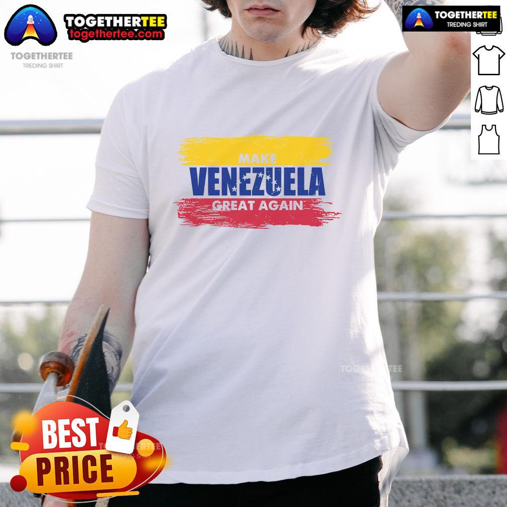 Official Make Venezuela Great Again Flag T Shirt Alt Text: Official Make Venezuela Great Again Flag T-Shirt featuring vibrant colors and patriotic design for supporters.