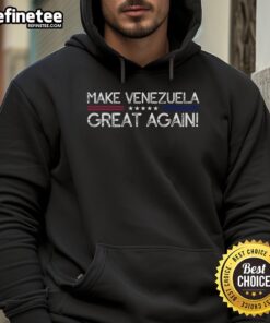 Official Make Venezuela Great Again Hoodie in vibrant colors, featuring bold text and a modern design for patriotic style.