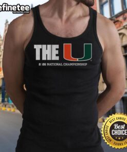 Alt Text: Official Miami Football The U CFP National Championship tank top showcasing team pride and championship spirit.