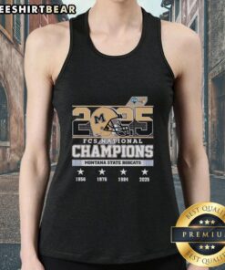 Alt Text: Official Montana State Bobcats FCS National Champions 2025 helmet tank top featuring team colors and logo.