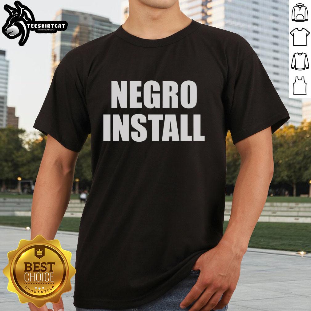 official-negro-install-t-shirt-1 Official Negro Install T-Shirt featuring bold graphic design, perfect for stylish casual wear.