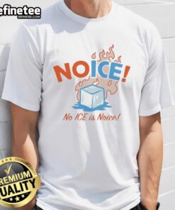 Official No Ice! No Ice Is Noice T-Shirt in vibrant colors, showcasing a fun slogan for ice-free beverage lovers.