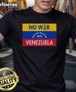 Official No War With Venezuela Flag T-Shirt featuring bold design and vibrant colors promoting peace and solidarity.