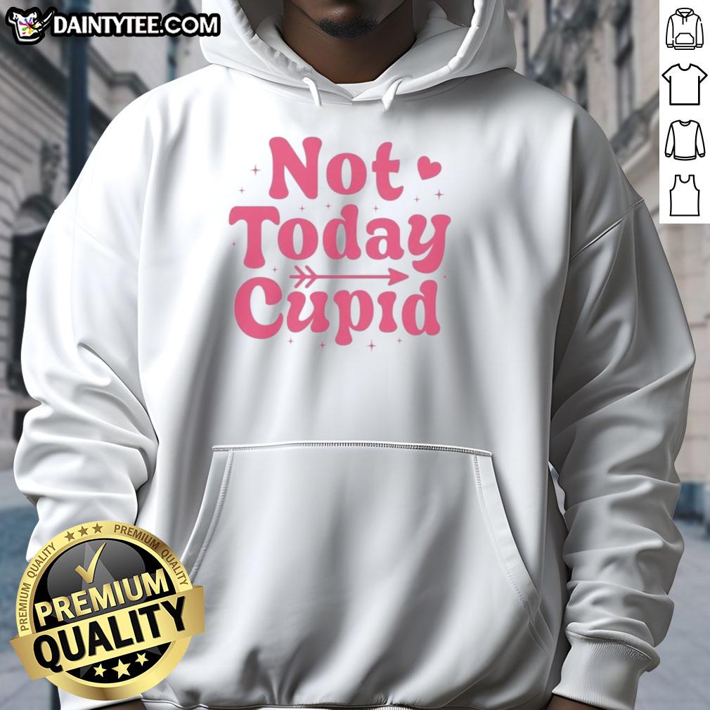 official-not-today-cupid-valentines-hoodie Official Not Today Cupid Valentine's Hoodie featuring a playful design perfect for celebrating Valentine's Day.