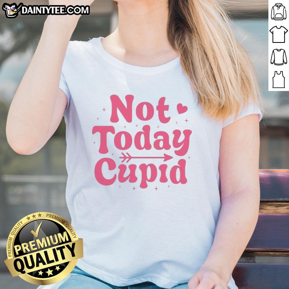 official-not-today-cupid-valentines-ladies-tee Official Not Today Cupid Valentine's Ladies Tee featuring a playful graphic design for Valentine's Day celebrations.