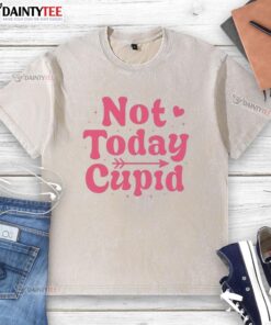 Official Not Today Cupid Valentine's washed t-shirt in soft fabric, perfect for celebrating love with humor.