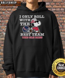 Alt Text: Official Ole Miss Rebels X Snoopy hoodie for football lovers, featuring 'I Only Roll With The Best Team' design.