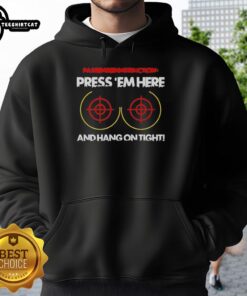 Alt Text: Official Passenger Instruction hoodie featuring 'Press Em Here and Hang On Tight' design for car enthusiasts.