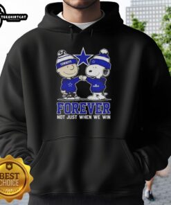 Alt Text: Official Peanut Snoopy and Charlie Brown Dallas Cowboys hoodie, featuring Forever, Not Just When We Win slogan.