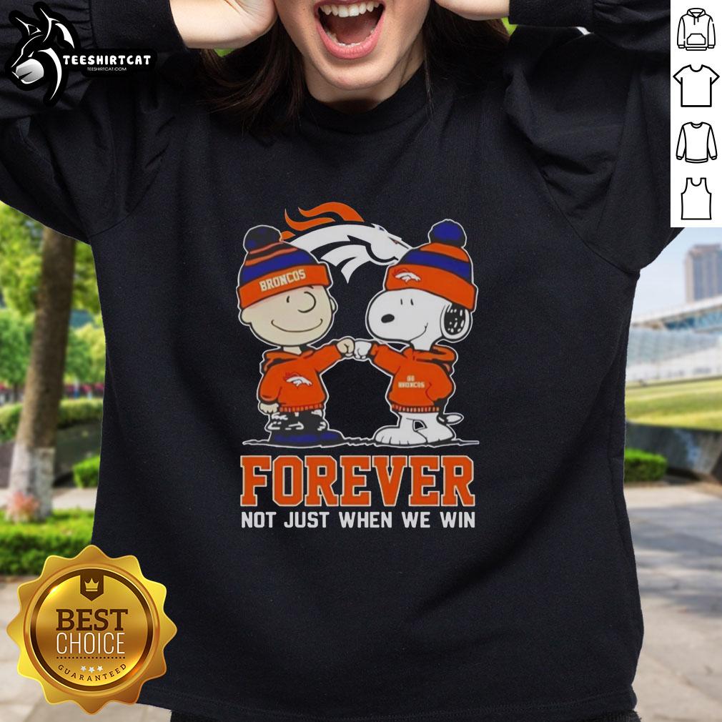 official-peanut-snoopy-charlie-brown-denver-broncos-forever-not-just-when-we-win-sweatshirt Official Peanut Snoopy Charlie Brown Denver Broncos sweatshirt celebrating team spirit, not just during wins.