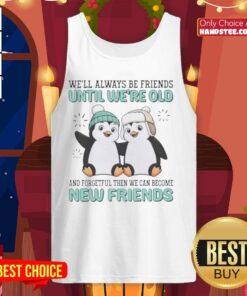 Official penguins tank top featuring a heartwarming friendship quote for cozy summer outings and casual wear.
