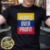 Alt Text: Official People Over Profit Venezuela Flag T-Shirt featuring vibrant colors and bold design promoting social justice.
