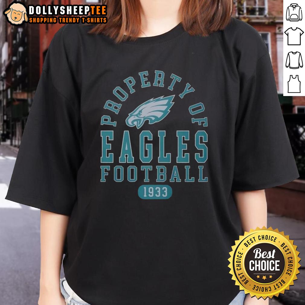 Official Property Of Philadelphia Eagles Football Since 1933 Ladies Tee Official Property of Philadelphia Eagles Football Since 1933 Ladies Tee, stylish women's sportswear for Eagles fans.