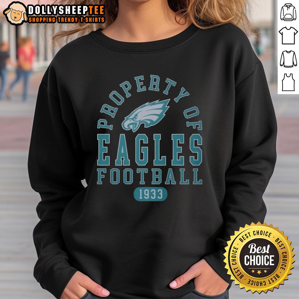Official Property Of Philadelphia Eagles Football Since 1933 Sweatshirt Official Property of Philadelphia Eagles Football Since 1933 sweatshirt in green, showcasing team pride and heritage.