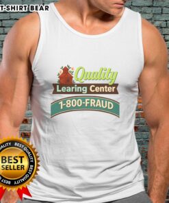 Official Quality Learning Center 1-800 Fraud tank top featuring bold graphics and a comfortable fit for educational events.