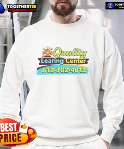 Official Quality Learning Center Funny Republican Humor Sweatshirt showcasing humorous political design.