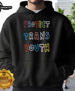 Official Renee Good Protect Trans Youth Hoodie featuring a bold design supporting trans rights and youth empowerment.