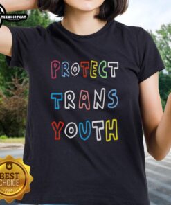 Renee Good Protect Trans Youth Ladies Tee, featuring a vibrant design supporting trans youth rights and inclusivity.
