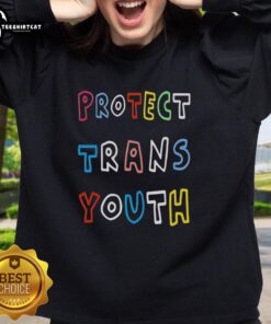 Renee Good Protect Trans Youth sweatshirt in vibrant colors, promoting awareness and support for transgender youth rights.