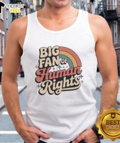 Official Resist Big Fan of Human Rights Tank Top featuring bold text and stylish design for social justice advocates.