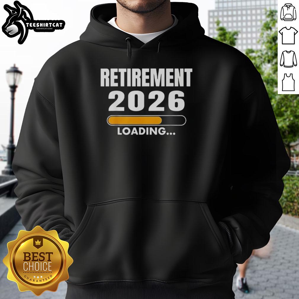 official-retirement-2026-loading-hoodie Official Retirement 2026 Loading Hoodie featuring a stylish design and comfortable fit for celebrating retirement.