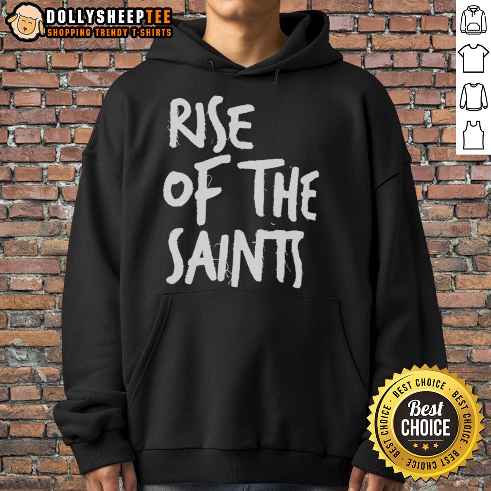Official Rise Of The Saints Hoodie Official Rise of the Saints Hoodie featuring bold graphics and a comfortable fit for fans of the Saints.