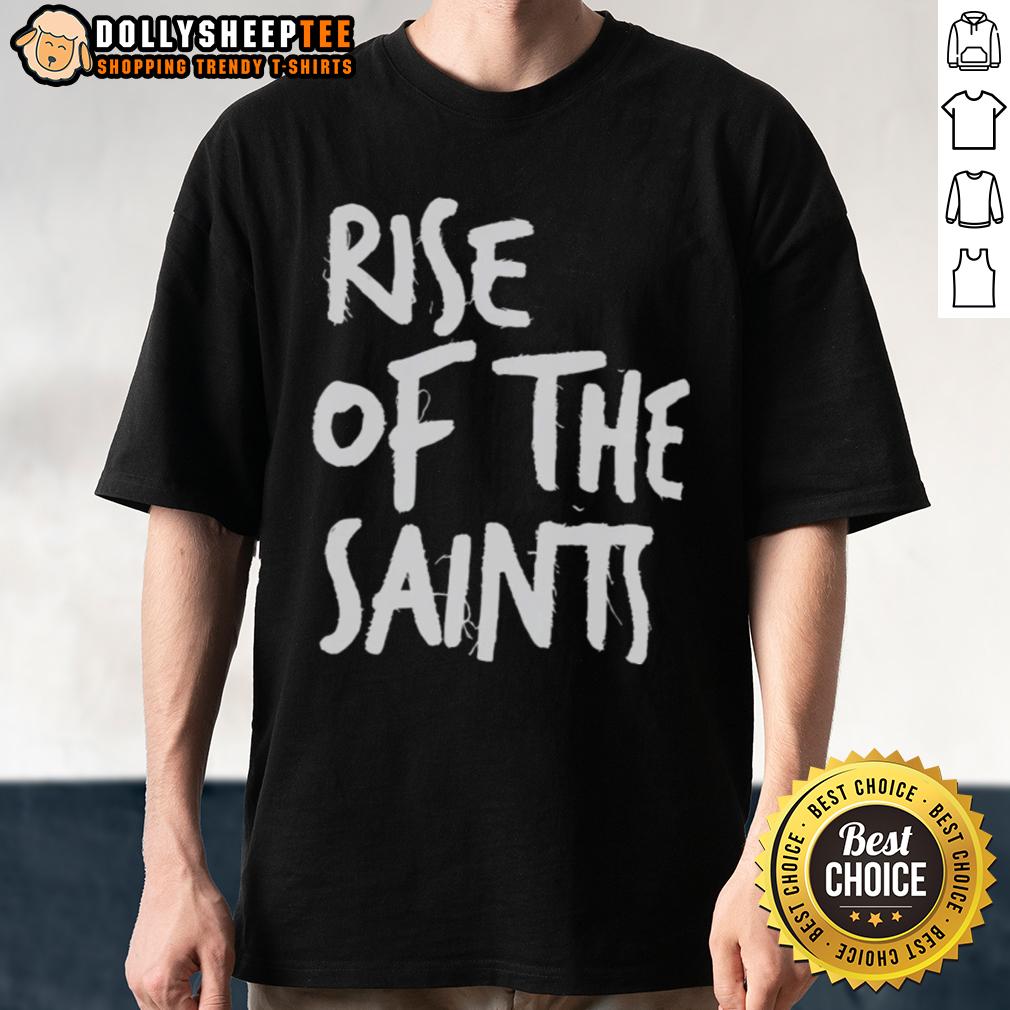 Official Rise Of The Saints T Shirt Official Rise Of The Saints T-Shirt featuring bold graphics and vibrant colors, perfect for fans and collectors.