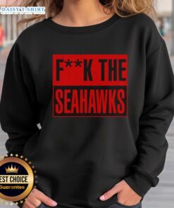 Official San Francisco 49ers sweatshirt featuring 'Fuck the Seattle Seahawks' design, perfect for fans and game day.