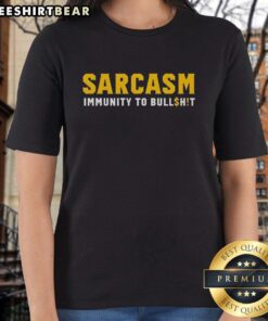 Alt Text: Official Sarcasm Immunity to Bullshit ladies tee in stylish design, perfect for expressing humor and personality.