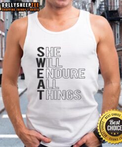 Official She Will Endure All Things Tank Top featuring a motivational quote on a stylish black background.