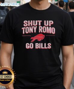 Alt Text: Official Shut Up Tony Romo Go Bills T-Shirt featuring bold graphics and team colors, perfect for Buffalo Bills fans.