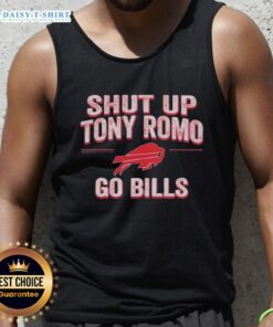 Official Shut Up Tony Romo Go Bills Tank Top featuring bold graphics for Buffalo Bills fans.