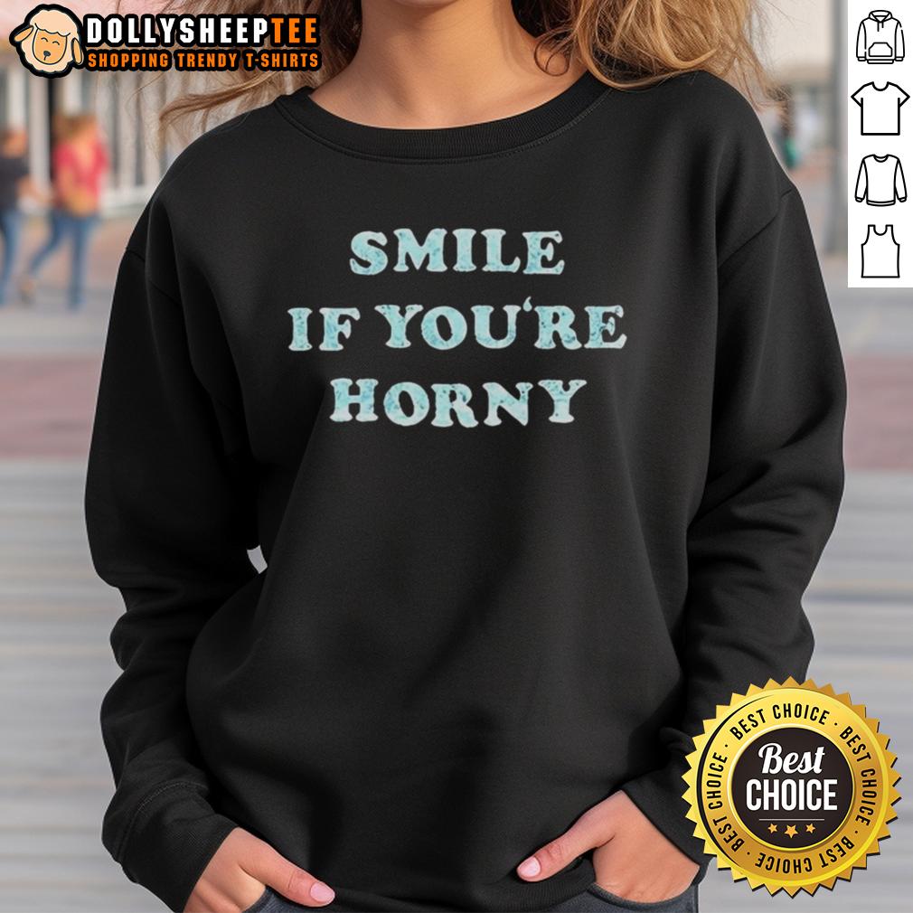 Official Smile If You'Re Horny Cheech And Chong Vintage Sweatshirt Vintage Cheech and Chong sweatshirt featuring 'Smile If You're Horny' graphic for retro comedy fans.