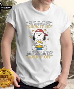 Alt Text: Official Snoopy 'When I'm Feeling Down' T-Shirt design featuring a humorous quote about tough love.