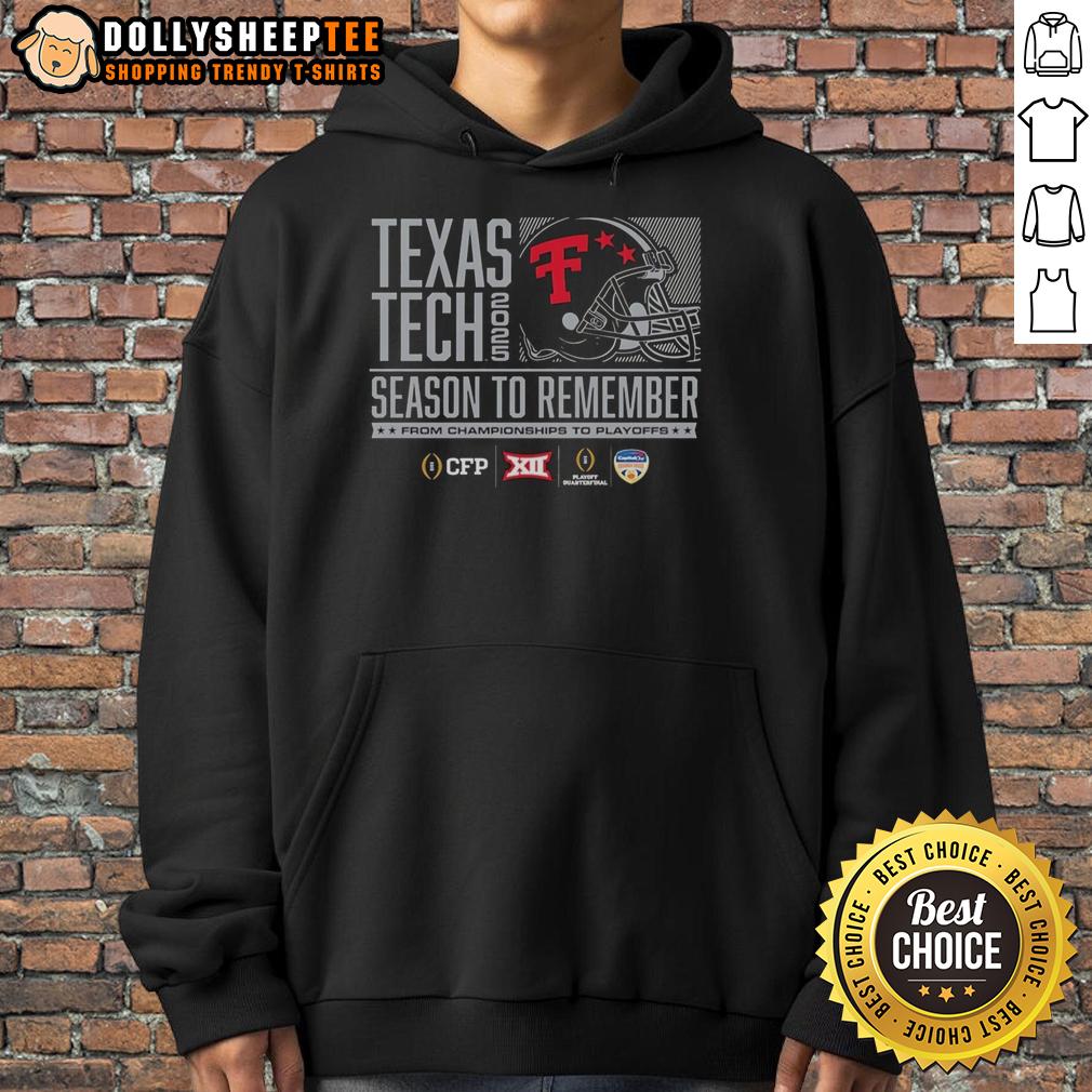 Official Texas Tech Red Raiders Helmet From Championships To Playoff Season To Remember 2025 Hoodie Alt Text: Official Texas Tech Red Raiders helmet featured on a 2025 championship hoodie, celebrating a memorable playoff season.