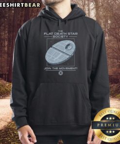 Official Flat Death Star Society hoodie promoting the Flat Empire movement, featuring unique designs and bold graphics.
