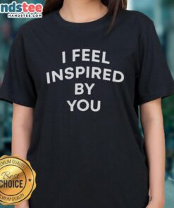 Official The Valley Persian Style Golnesa Gharachedaghi I Feel Inspired By You Letter Ladies Tee design.