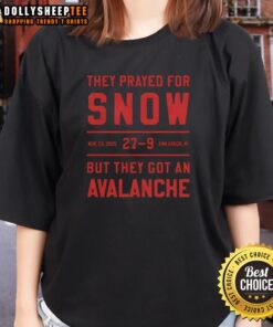 Official They Prayed For Snow Ladies Tee featuring an avalanche graphic, Ann Arbor, MI, November 29, 2025.