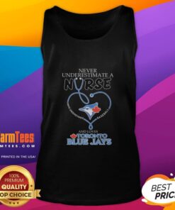 Official Toronto Blue Jays tank top featuring 'Never Underestimate A Nurse Who Understands Baseball' design.