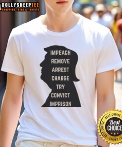 Official Trump Impeach Remove Arrest Charge T-Shirt featuring bold text design, perfect for political statement and activism.