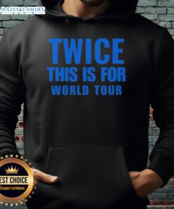 Official TWICE This Is For World Tour Hoodie featuring vibrant design and band logo, perfect for fans and collectors.